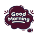 Good Morning